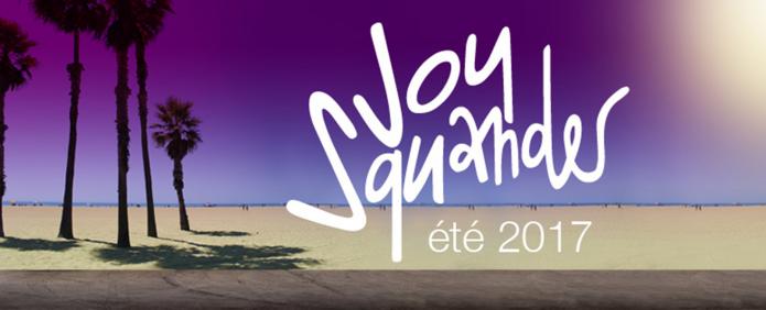 Joy Squander - été 2017